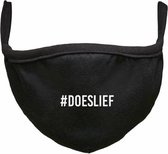 #Doeslief Rustaagh mondkapje - gezichtsmasker - wasbaar - niet medisch - zwart - tekst - bedrukt