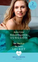 Weekend Fling With The Surgeon / The Nurse's Secret