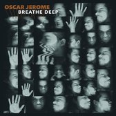 Oscar Jerome - Breathe Deep (LP)