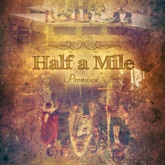 Half a Mile - Promised (CD)