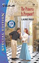 The Princess Is Pregnant! (Mills & Boon Silhouette)