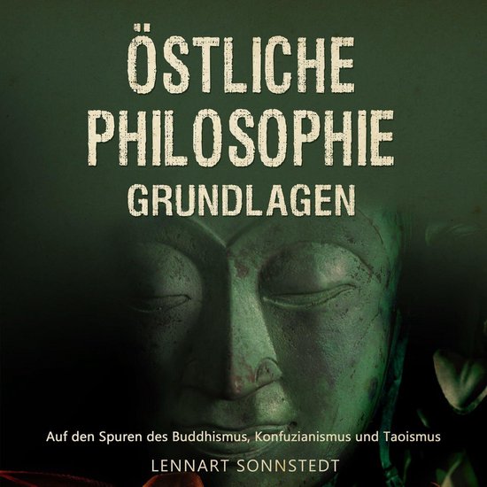 Östliche Philosophie - Grundlagen - cover
