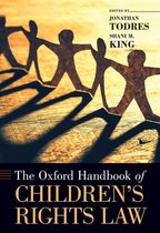 Oxford Handbooks - The Oxford Handbook of Children's Rights Law