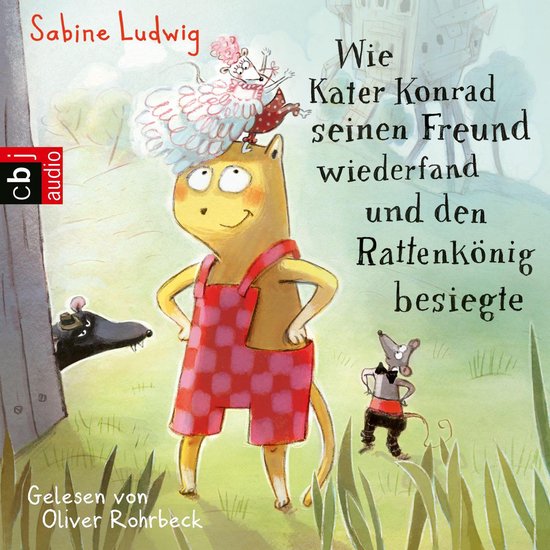 Boekcover met Kater Konrad in een ruitjes tuinbroek, een rat met strik en een kasteel op de achtergrond. Titel: Wie Kater Konrad zijn vriend weerfand en den Rattenkoning besiegte.