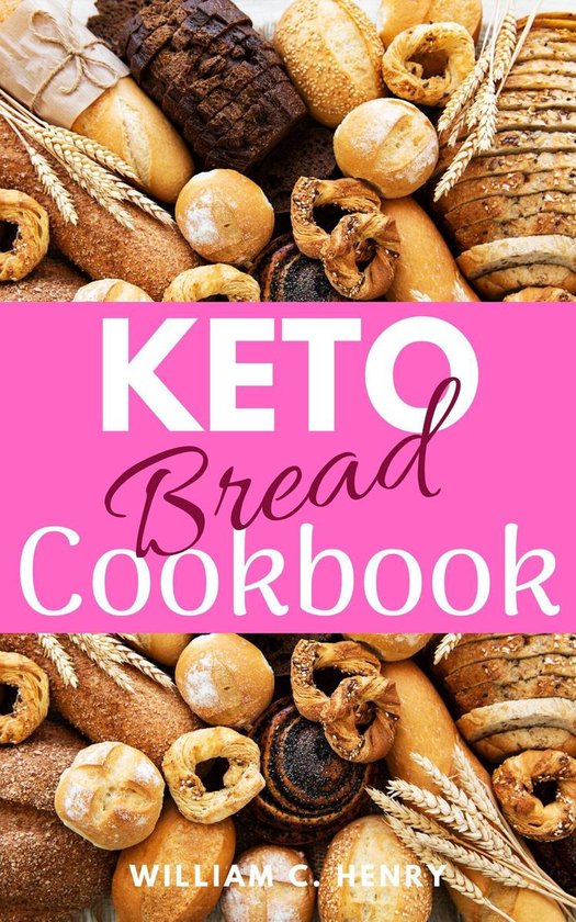 Keto Bread Recipes 1 - Keto Bread Cookbook - cover