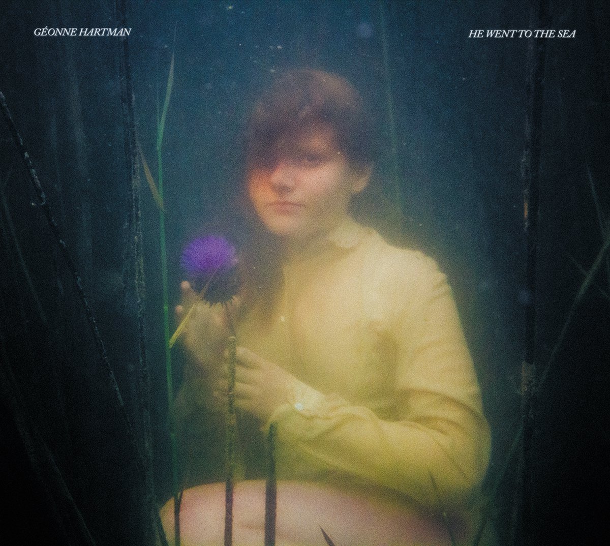 Géonne Hartman - He Went To The Sea
