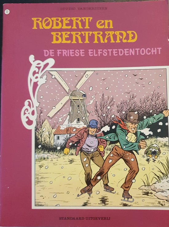 9789002154195 - Robert en Bertrand 72 - De Friese Elfstedentocht / druk 1