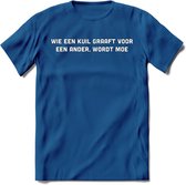 Wie een kuil graaft Spreuken T-Shirt | Dames / Heren | Grappige cadeaus | Verjaardag teksten Cadeau - Donker Blauw - XL