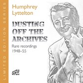 Humphrey Lyttelton - Dusting Off The Archives. Rare Recordings 1948-55 (CD)