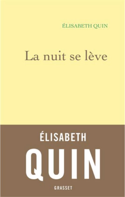 La nuit se lève | Quin, Elisabeth | Book - cover