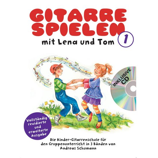 Gitarre spielen mit Lena und Tom 1. CD-Edition