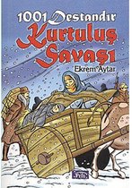 1001 Destandır Kurtuluş Savaşı