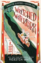 The Sinister Summer Series- Wretched Waterpark
