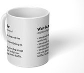 Mok - Koffiemok - 'Workaholic' - Quotes - Spreuken - Werk - Mokken - 350 ML - Beker - Koffiemokken - Theemok - Mok met tekst
