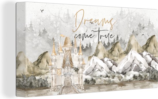 Canvas schilderij 160x80 cm - Wanddecoratie Quotes - Dreams come true - Spreuken - Kids - Baby - Jongens - Meiden - Muurdecoratie woonkamer - Slaapkamer decoratie - Kamer accessoires - Schilderijen