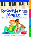 Recorder Magic Piano Accompaniments Bk14 Recorder Magic Books 14 Piano Accompaniments