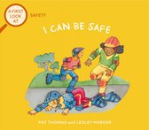 A First Look At 11 - Safety: I Can Be Safe