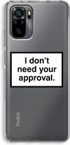 Case Company® - Xiaomi Redmi Note 10 Pro hoesje - Don't need approval - Soft Cover Telefoonhoesje - Bescherming aan alle Kanten en Schermrand