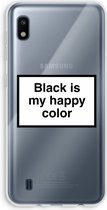 Case Company® - Samsung Galaxy A10 hoesje - Black is my happy color - Soft Cover Telefoonhoesje - Bescherming aan alle Kanten en Schermrand