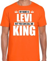 Naam cadeau My name is Levi - but you can call me King t-shirt oranje heren - Cadeau shirt o.a verjaardag/ Koningsdag XL