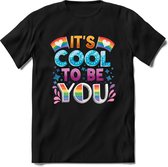Its cool to be you | Pride T-Shirt Heren - Dames - Unisex | LHBTI / LGBT / Gay / Homo / Lesbi |Cadeau Shirt | Grappige Love is Love Spreuken - Zinnen - Teksten Maat L