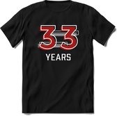 33 Years - Feest kado T-Shirt Heren / Dames - Rood / Grijs - Perfect Verjaardag Cadeau Shirt - grappige Spreuken, Zinnen en Teksten. Maat M