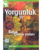 Yorgunluk ve Başa Çıkma Yolları