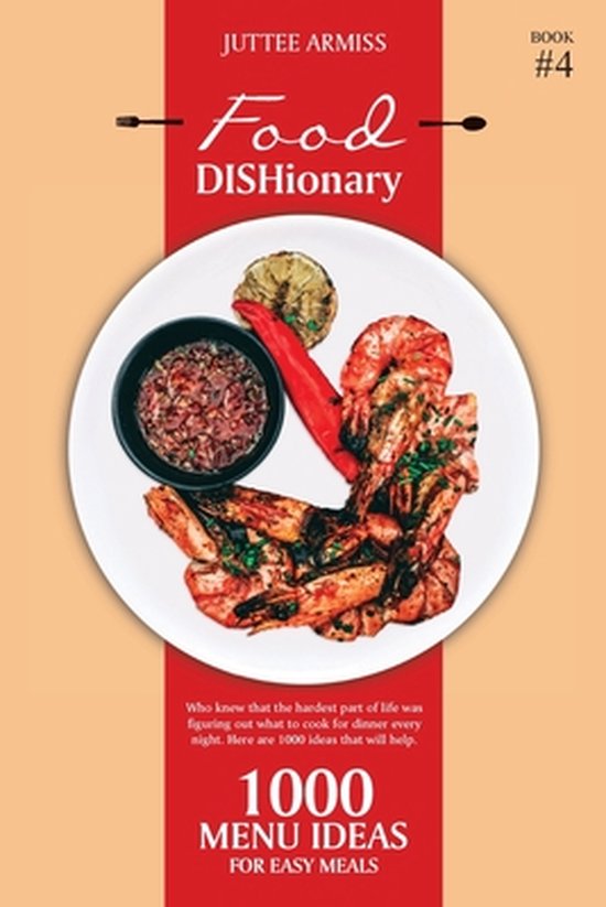 Food Dishionary- Food DISHionary (Book 4) - cover