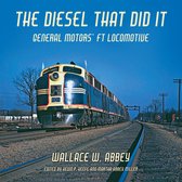 Railroads Past and Present-The Diesel That Did It
