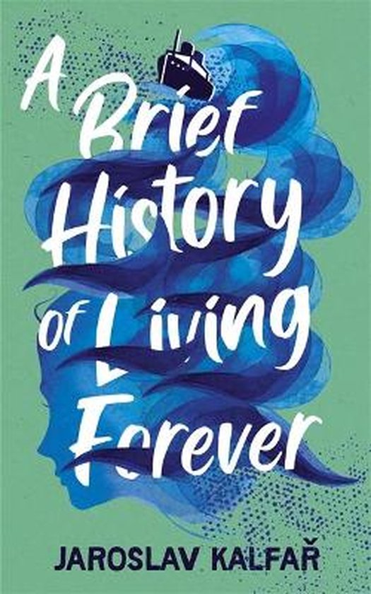 A Brief History of Living Forever - cover