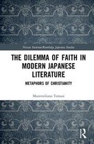 Nissan Institute/Routledge Japanese Studies-The Dilemma of Faith in Modern Japanese Literature