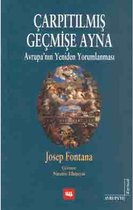 Çarpıtılmış Geçmişe Ayna