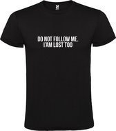 Zwart  T shirt met  print van "Do not follow me. I am lost too. " print Wit size XXL