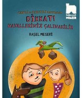 Dikkat Hayalleriniz Çalınabilir