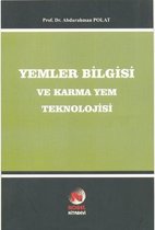 Yemler Bilgisi ve Karma Yem Teknolojisi