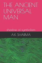 The Ancient Universal Man
