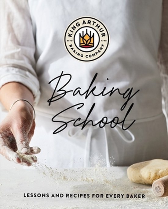 The King Arthur Baking School - cover