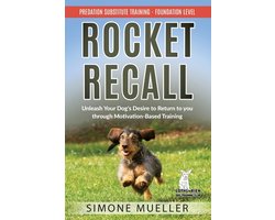 Predation Subsitute Training- Rocket Recall