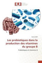 Les probiotiques dans la production des vitamines du groupe B