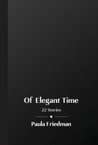 Of Elegant Time