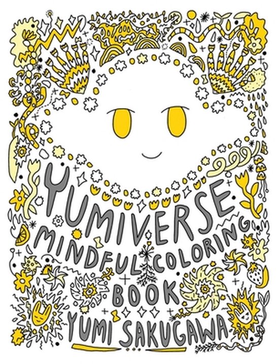 The Yumiverse Mindful Coloring Book - cover