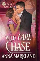 Earls Are Wild- Wild Earl Chase