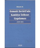 Osmanlı Devleti'nde Kambiyo İstikrarı Uygulaması