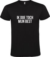Zwart  T shirt met  print van "Ik doe toch mijn best. " print Wit size M