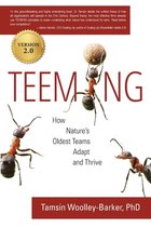 Teeming: How Nature's Oldest Teams Adapt and Thrive