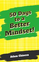 50 Days to a Better Mindset