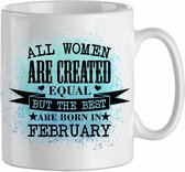 All the woman are created equal, but the best are born in February ' blauw| Cadeau| cadeau voor haar| Verjaardag | Beker 31 CL