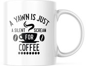 Mok met tekst: A yawn is just a silent scream for coffee | Grappige mok | Grappige Cadeaus | Koffiemok | Koffiebeker | Theemok | Theebeker