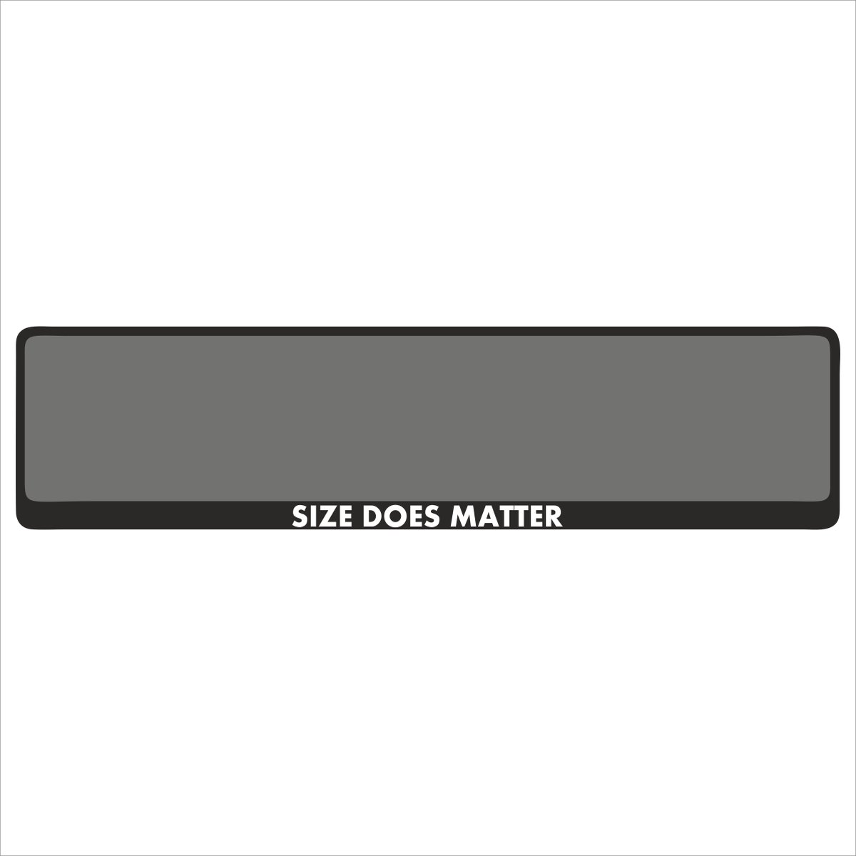 Kentekenplaathouder - Auto - Met Tekst - Size does matter - Voor Kentekenplaat 520x110mm