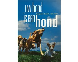 Uw Hond Is Een Hond